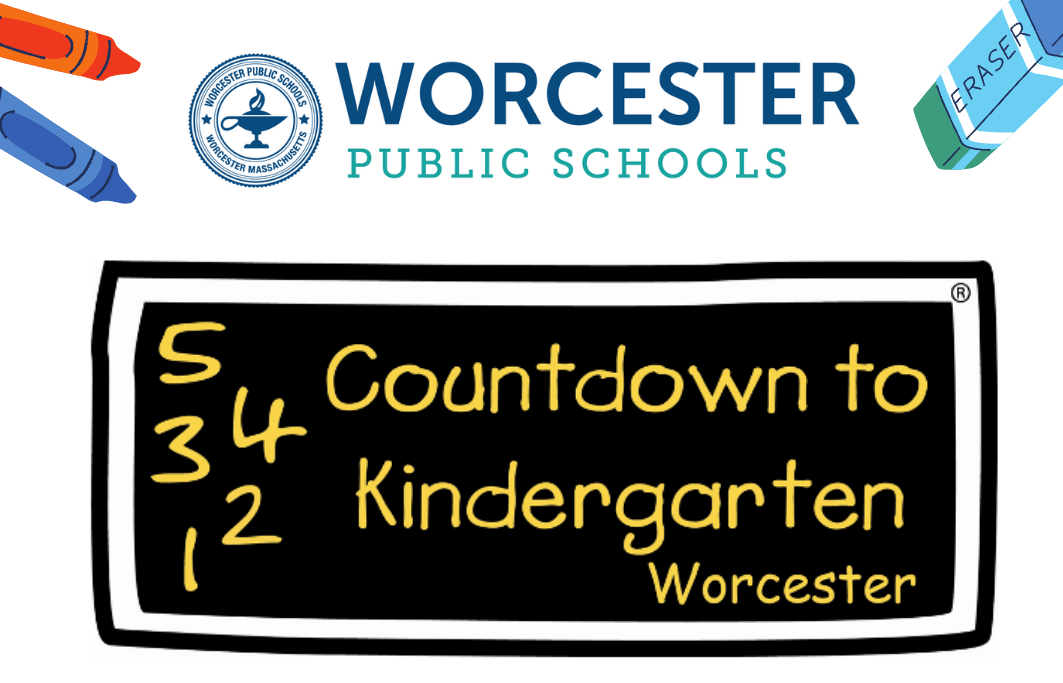 Worcester Public Schools' Countdown to Kindergarten